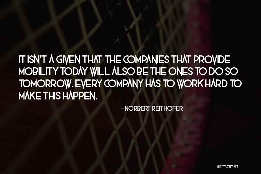 Bouzidi Soukaina Quotes By Norbert Reithofer Bouzidi Soukaina Quotes By Norbert Reithofer