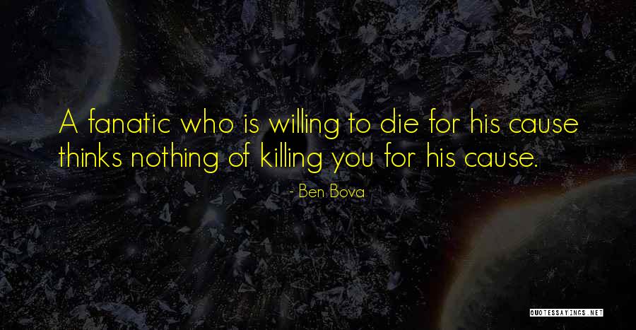 Bova Quotes By Ben Bova Bova Quotes By Ben Bova