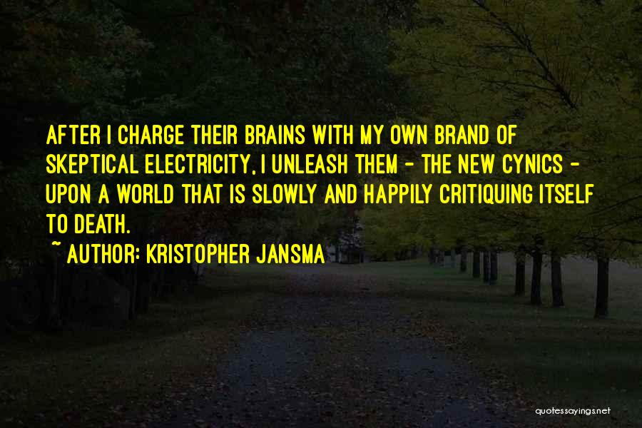 Bovarism Quotes By Kristopher Jansma