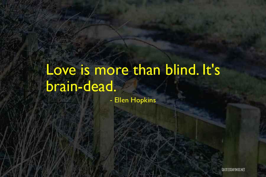 Bovaro Delle Quotes By Ellen Hopkins Bovaro Delle Quotes By Ellen Hopkins