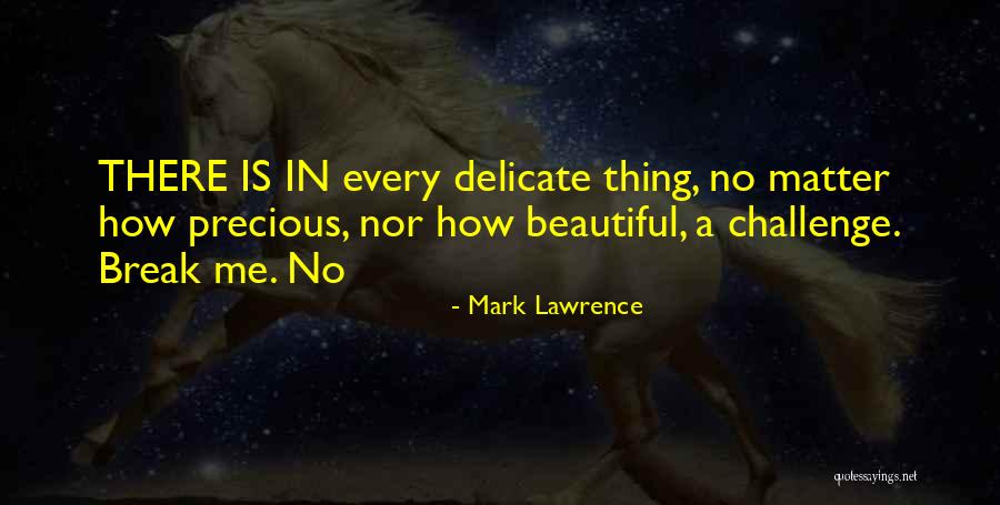 Bovendien Vertaling Quotes By Mark Lawrence Bovendien Vertaling Quotes By Mark Lawrence