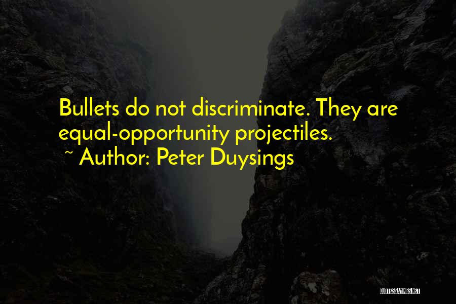 Bovenizer Quotes By Peter Duysings