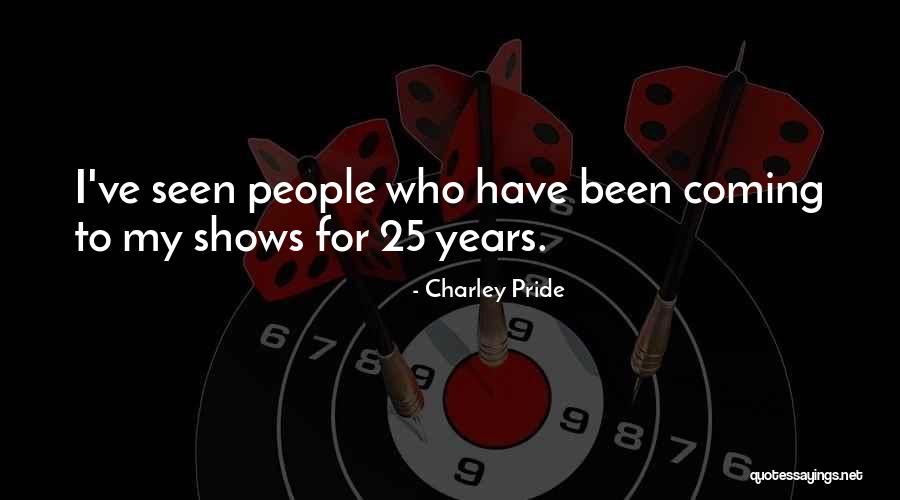 Bovenzi Builders Quotes By Charley Pride Bovenzi Builders Quotes By Charley Pride