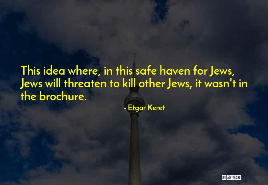 Bovenzi Conservation Quotes By Etgar Keret Bovenzi Conservation Quotes By Etgar Keret
