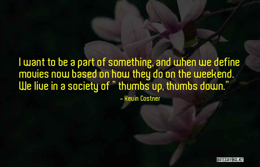 Boverisuchus Quotes By Kevin Costner Boverisuchus Quotes By Kevin Costner