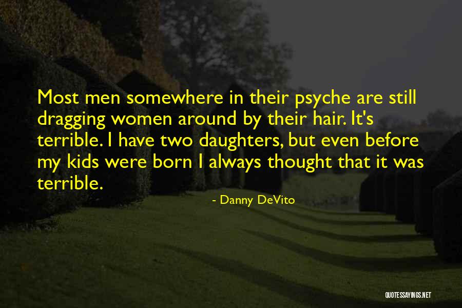 Bovertings Quotes By Danny DeVito Bovertings Quotes By Danny DeVito