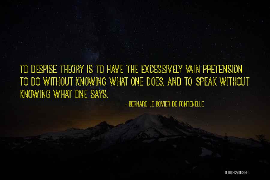 Bovier Quotes By Bernard Le Bovier De Fontenelle Bovier Quotes By Bernard Le Bovier De Fontenelle