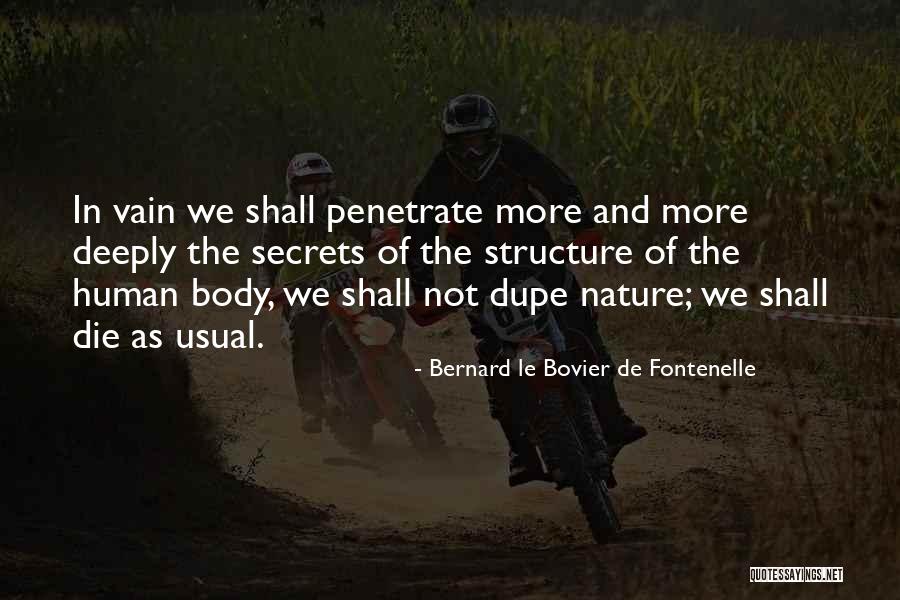 Bovier Quotes By Bernard Le Bovier De Fontenelle Bovier Quotes By Bernard Le Bovier De Fontenelle