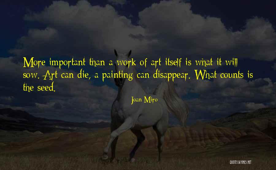 Bovingdons Quotes By Joan Miro Bovingdons Quotes By Joan Miro