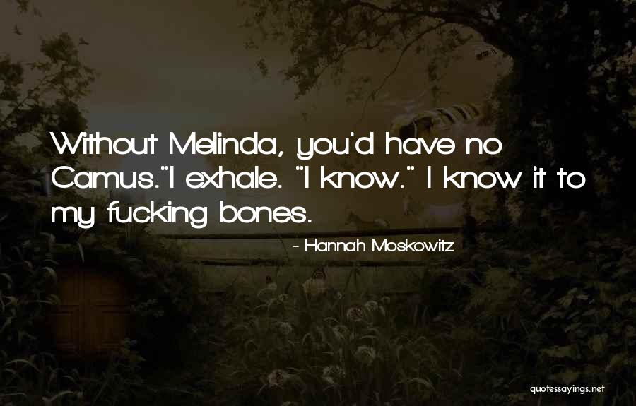 Bovy Heusden Quotes By Hannah Moskowitz Bovy Heusden Quotes By Hannah Moskowitz