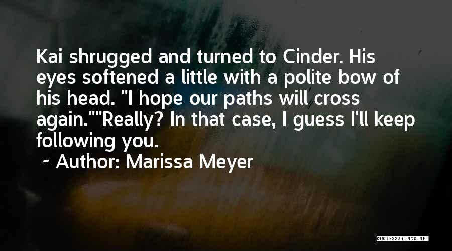 Bow Head Quotes By Marissa Meyer