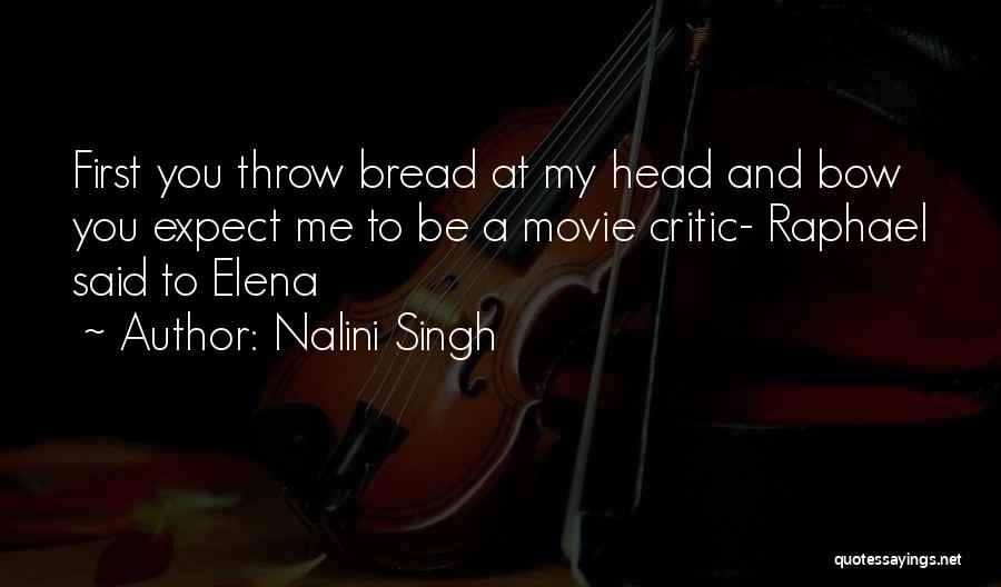 Bow Head Quotes By Nalini Singh