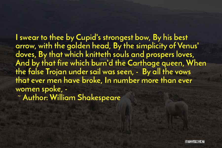 Bow Head Quotes By William Shakespeare