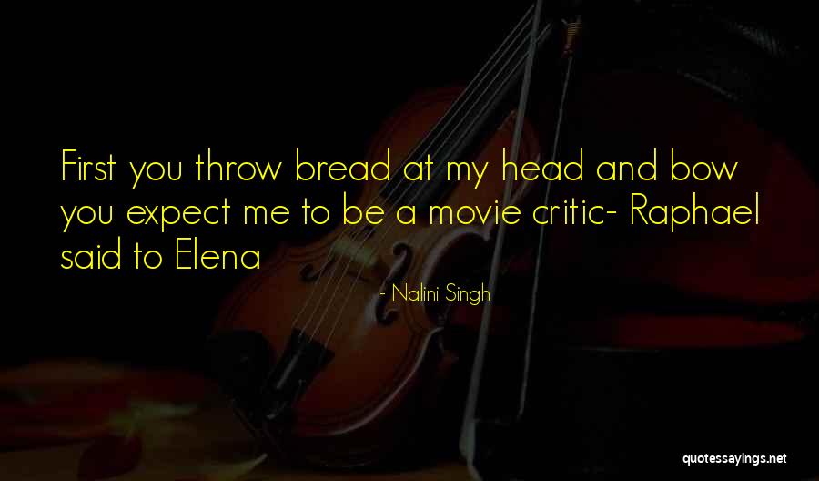 Bow My Head Quotes By Nalini Singh