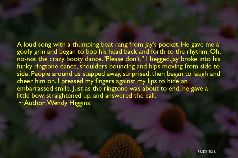 Bow My Head Quotes By Wendy Higgins