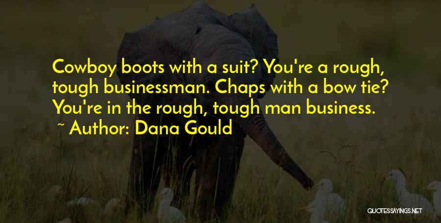 Bow Tie Quotes By Dana Gould