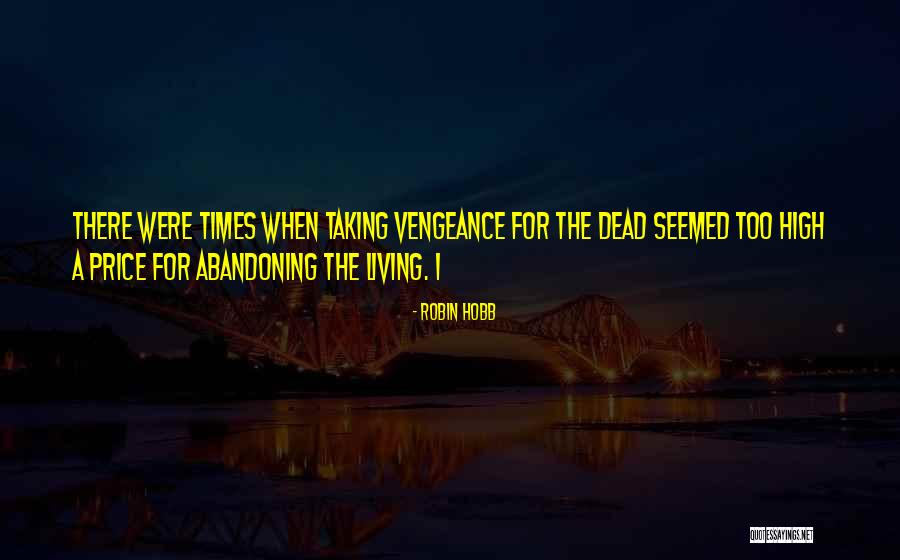 Bowa Builders Quotes By Robin Hobb Bowa Builders Quotes By Robin Hobb