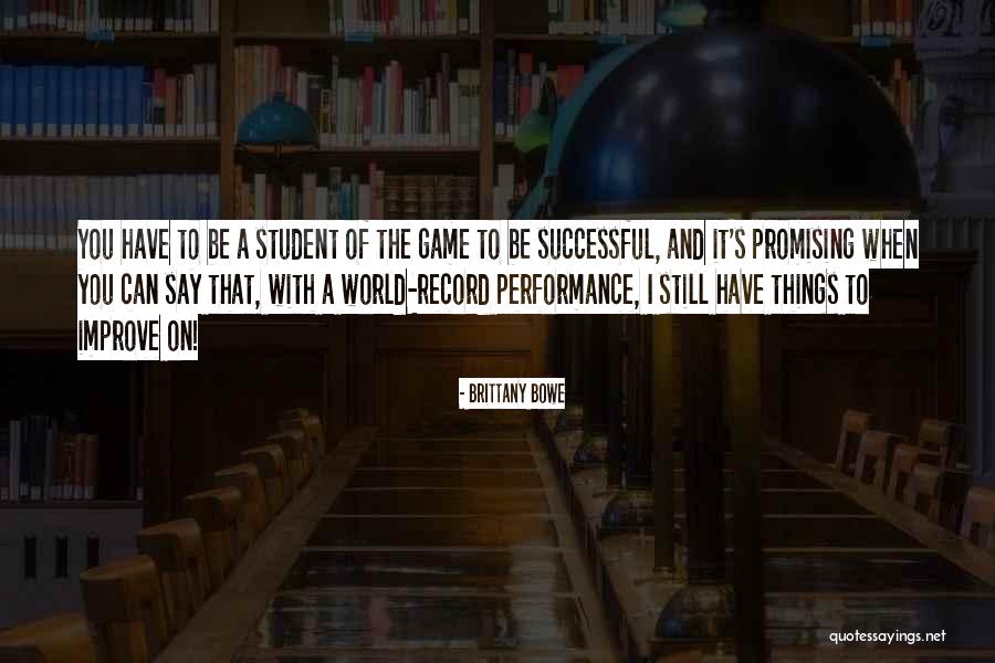 Bowe Quotes By Brittany Bowe Bowe Quotes By Brittany Bowe