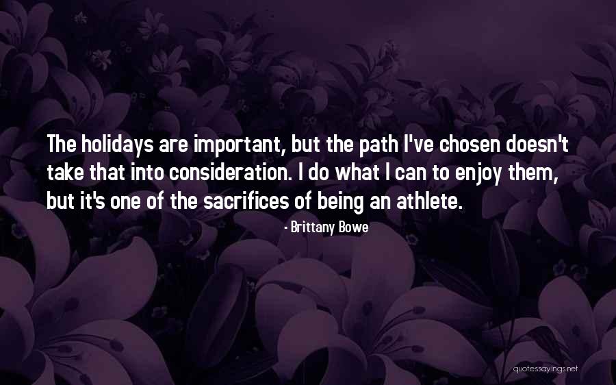 Bowe Quotes By Brittany Bowe Bowe Quotes By Brittany Bowe