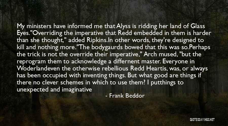 Bowed Eyes Quotes By Frank Beddor Bowed Eyes Quotes By Frank Beddor