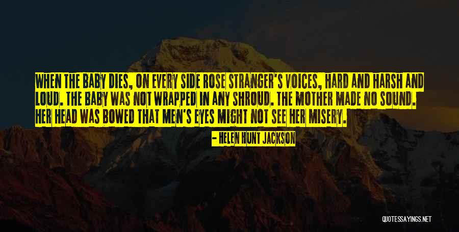 Bowed Eyes Quotes By Helen Hunt Jackson Bowed Eyes Quotes By Helen Hunt Jackson