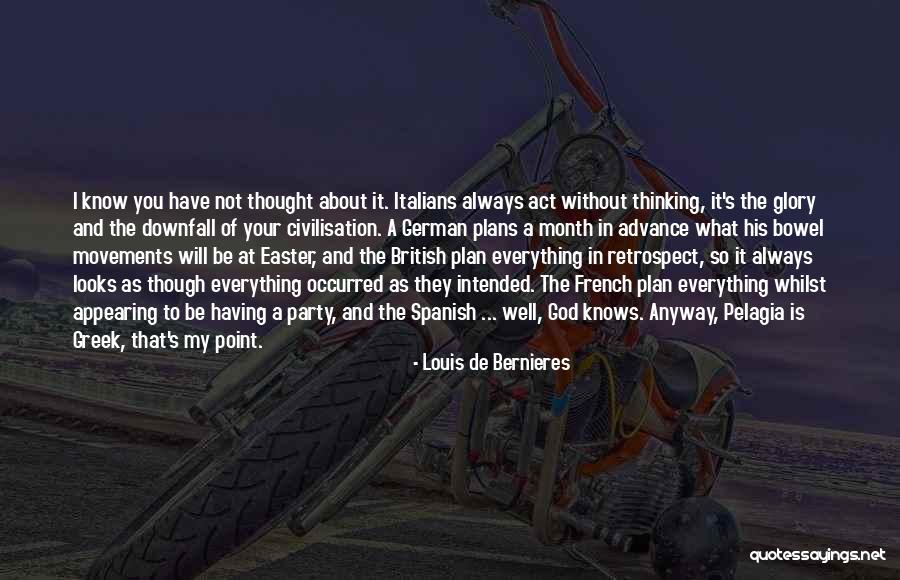 Bowel Movements Quotes By Louis De Bernieres Bowel Movements Quotes By Louis De Bernieres