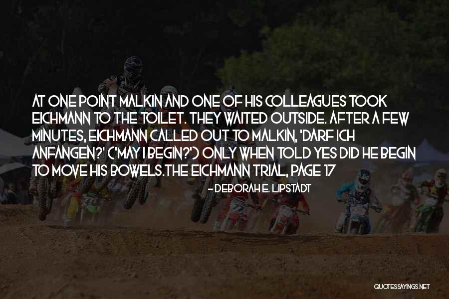 Bowels Quotes By Deborah E. Lipstadt Bowels Quotes By Deborah E. Lipstadt
