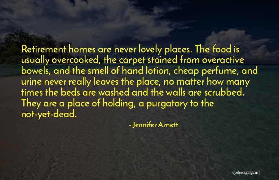Bowels Quotes By Jennifer Arnett Bowels Quotes By Jennifer Arnett