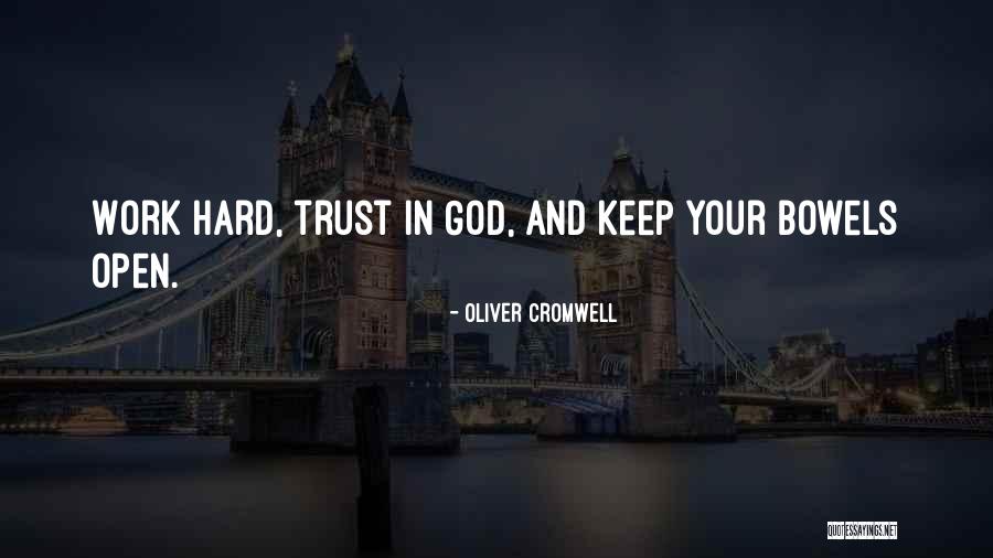 Bowels Quotes By Oliver Cromwell
