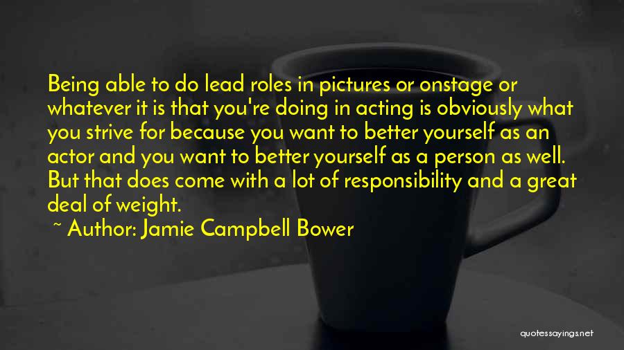 Bower Quotes By Jamie Campbell Bower