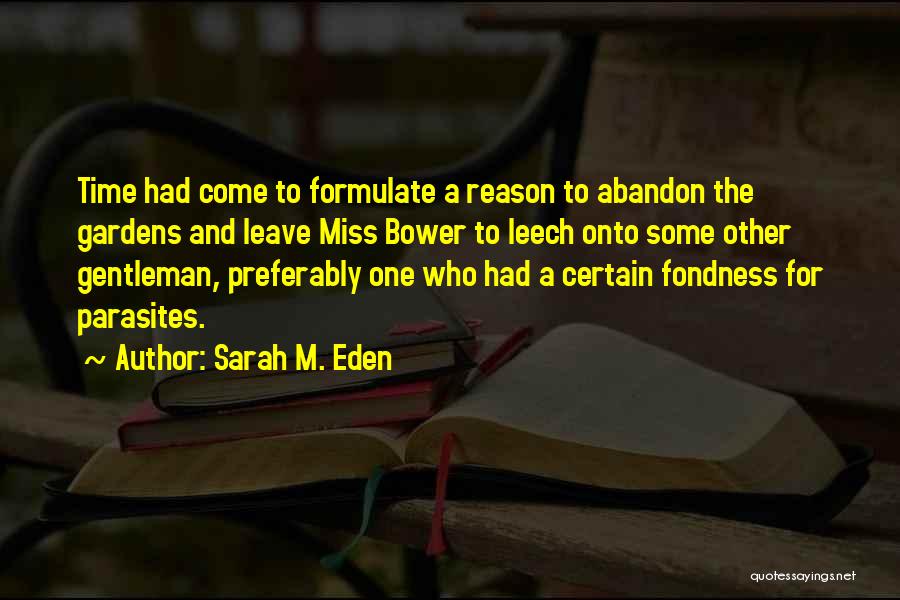 Bower Quotes By Sarah M. Eden