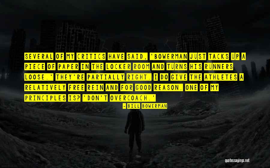Bowerman Quotes By Bill Bowerman Bowerman Quotes By Bill Bowerman