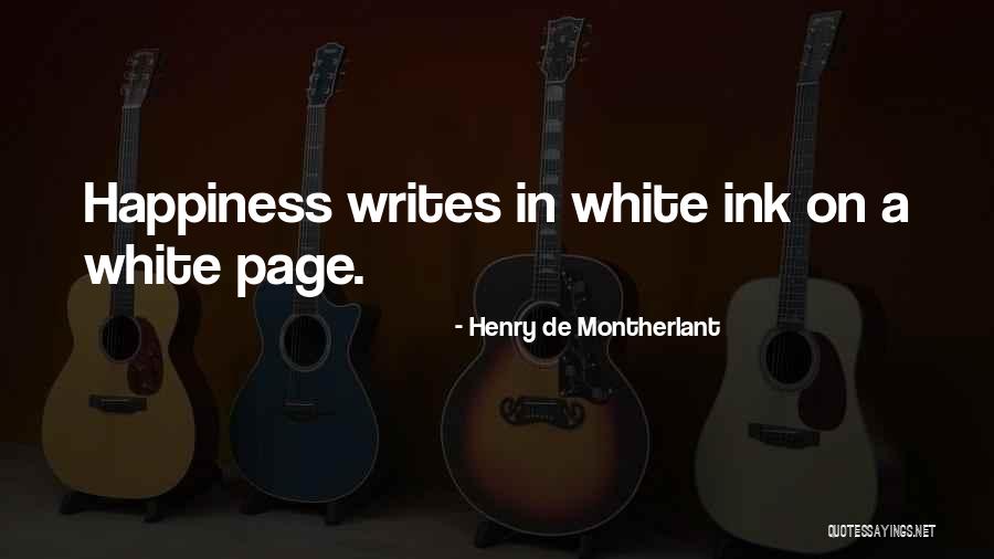 Bowersock Capital Partners Quotes By Henry De Montherlant Bowersock Capital Partners Quotes By Henry De Montherlant