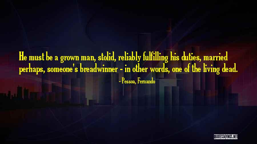 Bowersock Capital Partners Quotes By Pessoa, Fernando Bowersock Capital Partners Quotes By Pessoa, Fernando