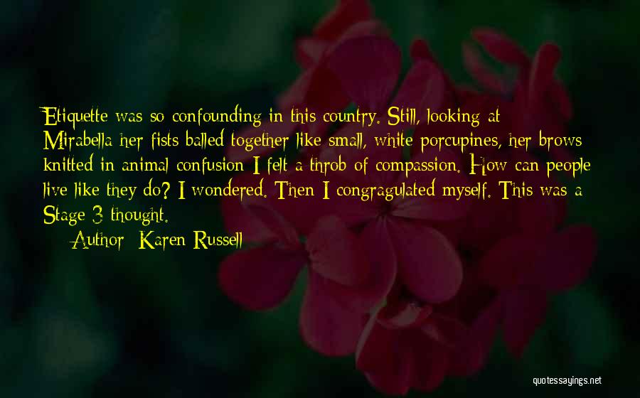 Bowersock Gallery Quotes By Karen Russell
