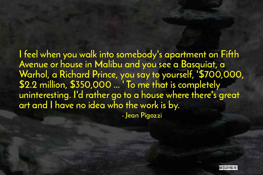 Bowhay Thomas Quotes By Jean Pigozzi Bowhay Thomas Quotes By Jean Pigozzi