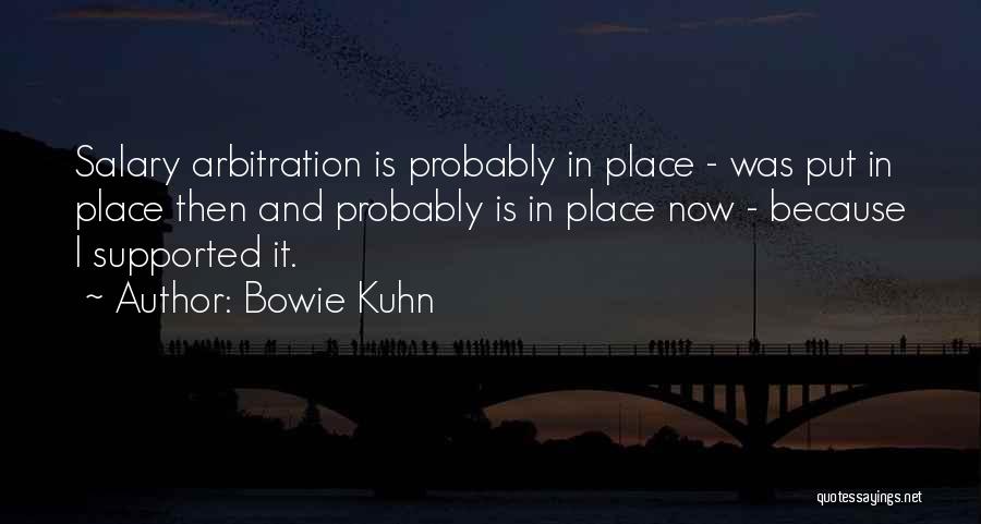 Bowie Kuhn Quotes 972259