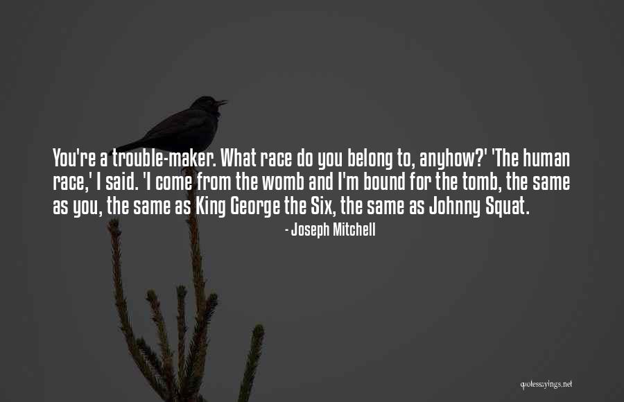 Bowienet Quotes By Joseph Mitchell Bowienet Quotes By Joseph Mitchell