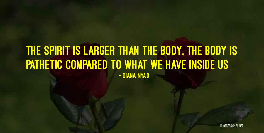 Bowing Out Gracefully Quotes By Diana Nyad Bowing Out Gracefully Quotes By Diana Nyad