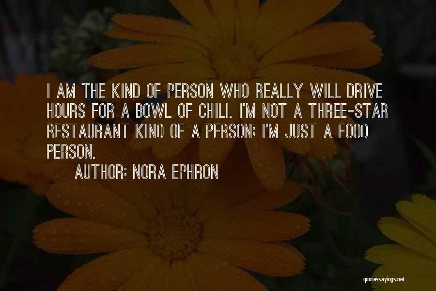Bowl Of Chili Quotes By Nora Ephron