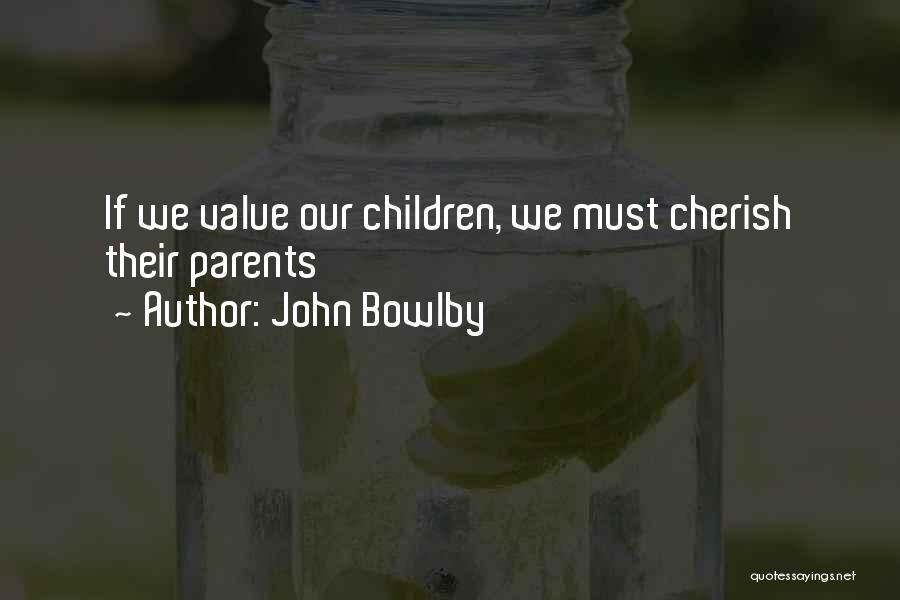 Bowlby Quotes By John Bowlby