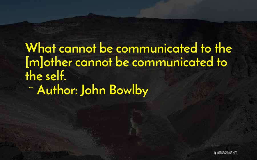 Bowlby Quotes By John Bowlby
