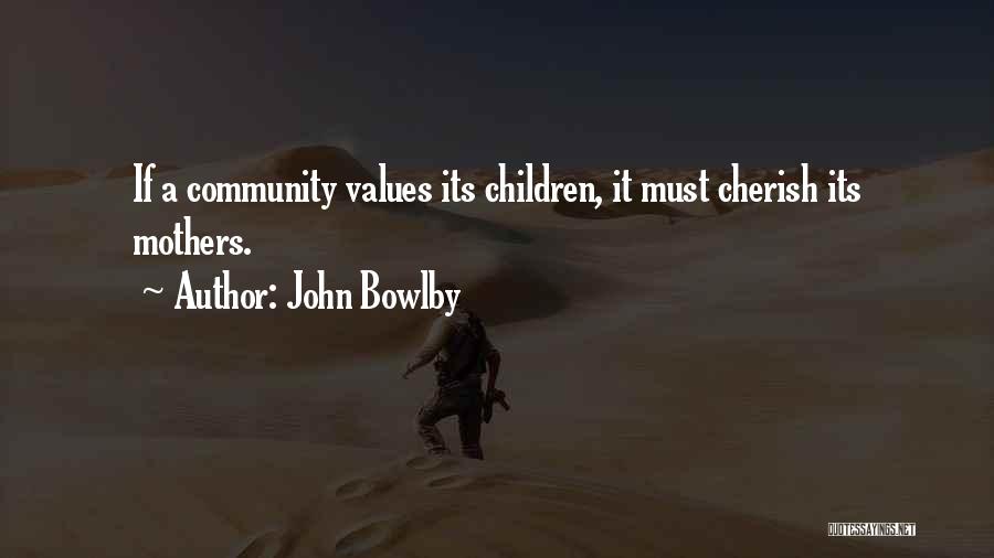 Bowlby Quotes By John Bowlby