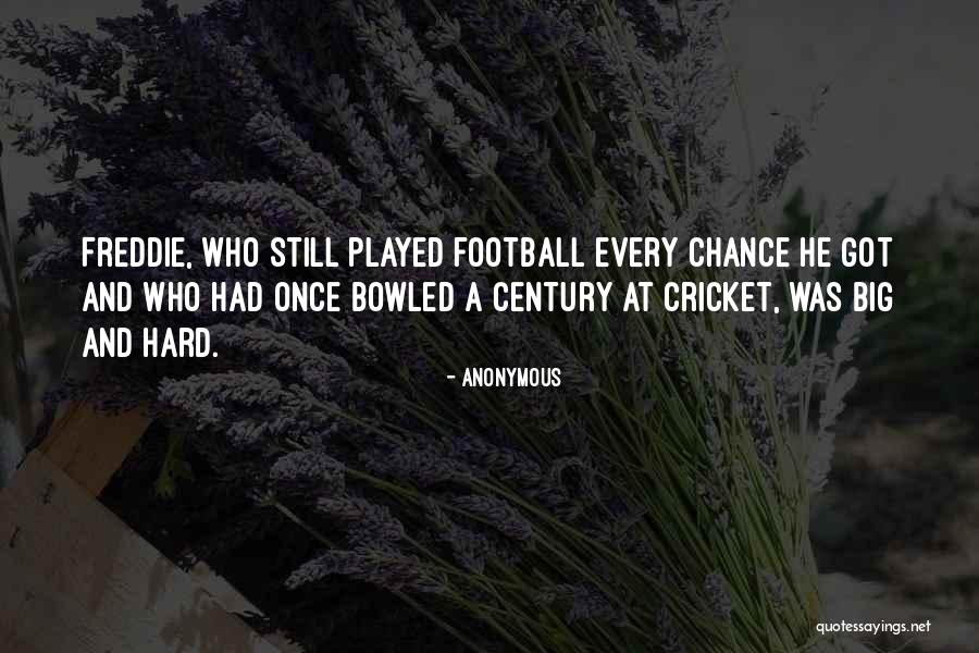 Bowled Over Quotes By Anonymous Bowled Over Quotes By Anonymous