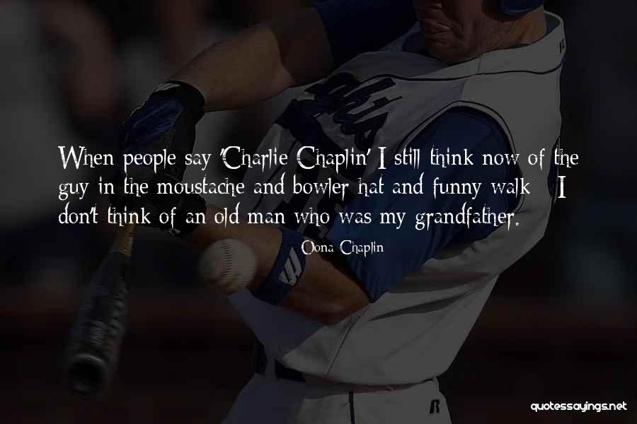 Bowler Quotes By Oona Chaplin Bowler Quotes By Oona Chaplin