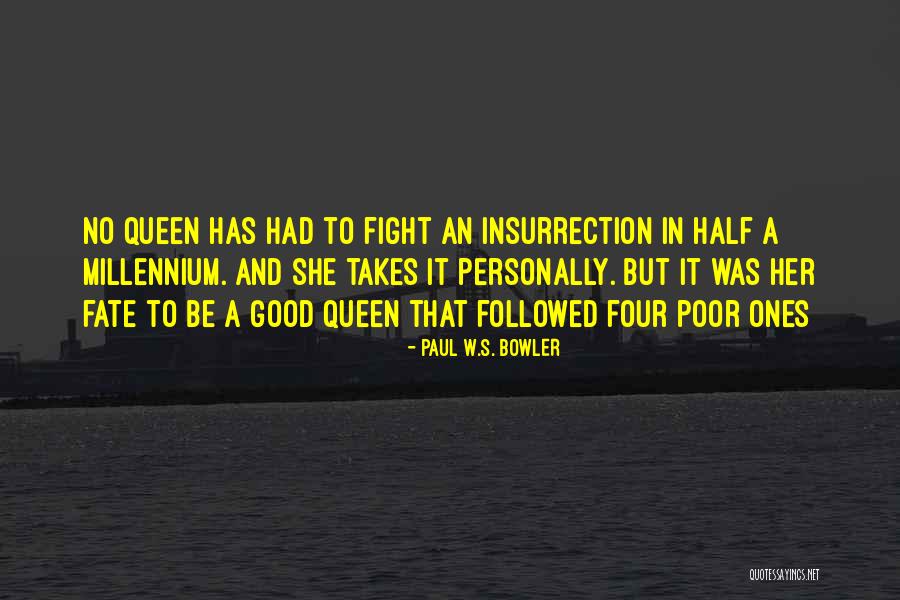 Bowler Quotes By Paul W.S. Bowler Bowler Quotes By Paul W.S. Bowler