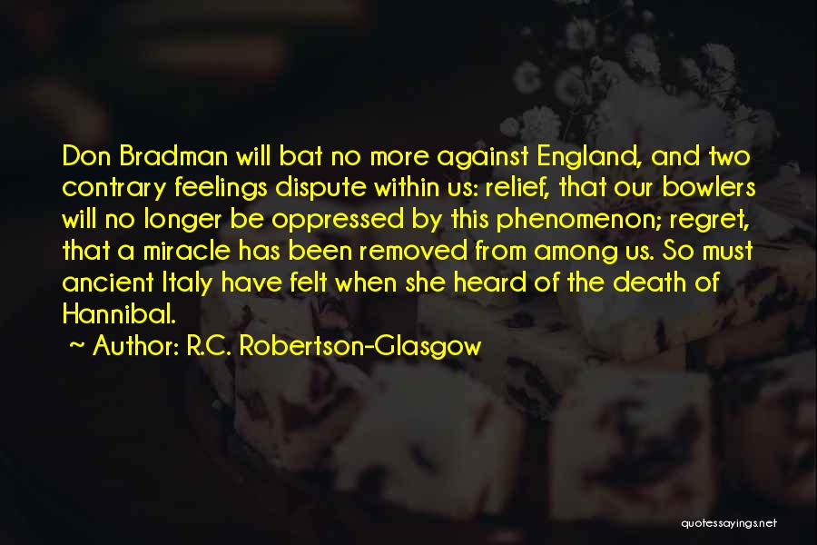 Bowlers Quotes By R.C. Robertson-Glasgow