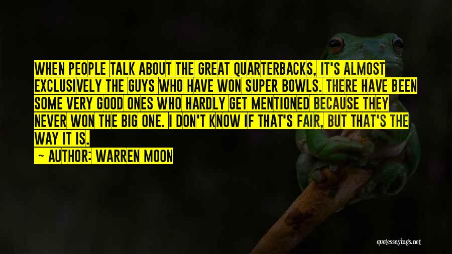 Bowls Quotes By Warren Moon