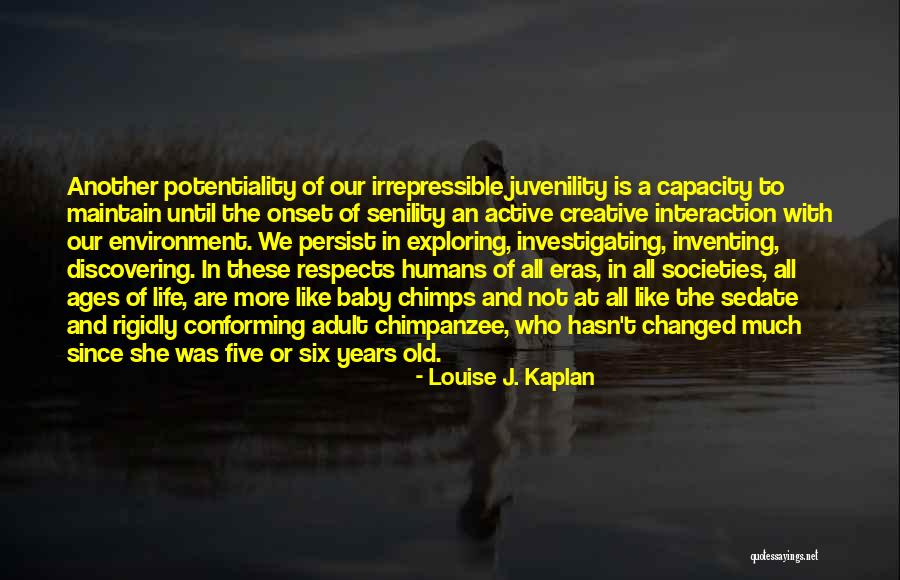 Bowron Lakes Quotes By Louise J. Kaplan