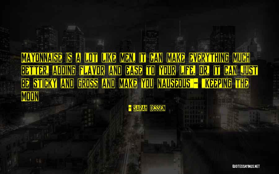 Bowron Lakes Quotes By Sarah Dessen